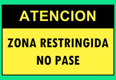 Atención 4363 ZONA RESTRINGIDA NO PASE