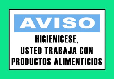 Aviso 3329 HIGIENICESE, USTED TRABAJA CON PRODUCTOS ALIMENTICIOS