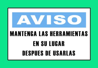 Aviso 3333 MANTENGA LAS HERRAMIENTAS EN SU LUGAR DESPUES DE USARLAS