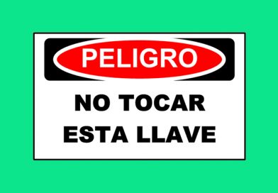 Peligro 1349 NO TOCAR ESTA LLAVE