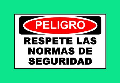 Peligro 1353 RESPETE LAS NORMAS DE SEGURIDAD