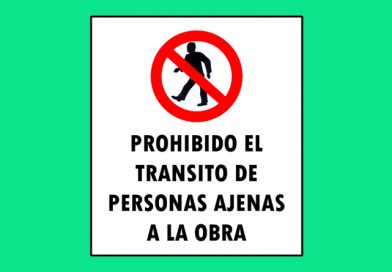 Prohibido 049 EL TRANSITO DE PERSONAS AJENAS A LA OBRA