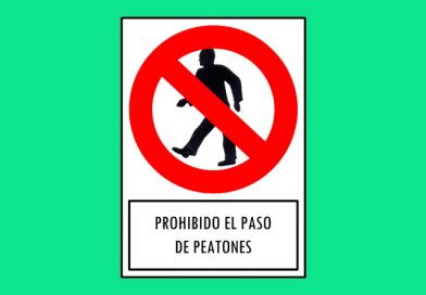 Prohibido 176 EL PASO DE PEATONES