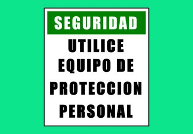 Seguridad 0044 SEGURIDAD UTILICE EQUIPO DE PROTECCION PERSONAL